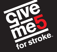 Give Me 5 for Stroke